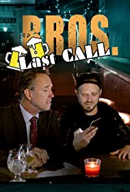 دانلود فیلم BROS. Last Call سال 2018 - بروس تماس اخر