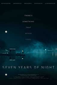 دانلود فیلم Seven Years of Night سال 2018 - هفت سال شب