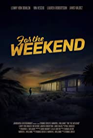 دانلود فیلم For the Weekend سال 2020