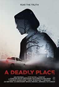 دانلود فیلم A Deadly Place سال 2020 - يه مکان مرگبار