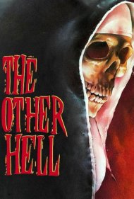 دانلود فیلم The Other Hell سال 1981 - آن جهنم دیگر