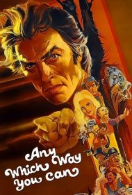 دانلود فیلم Any Which Way You Can سال 1980 - هر طور می‌تونی