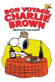 دانلود فیلم Bon Voyage, Charlie Brown (and Don't Come Back!) سال 1980 - سفر به خیر، چارلی براون (و دیگر برنگرد!)