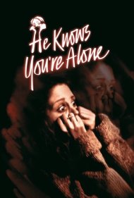 دانلود فیلم He Knows You're Alone سال 1980 - او می‌داند که تنهایی