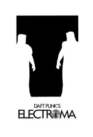 دانلود فیلم Electroma سال 2006 - الکتروما