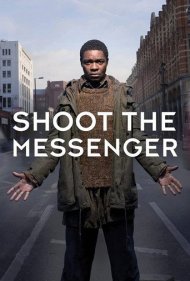 دانلود فیلم Shoot the Messenger سال 2006 - کشتن پیام‌آور