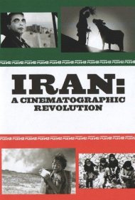 دانلود فیلم Iran: A Cinematographic Revolution سال 2006 - ایران: یک انقلاب سینمایی