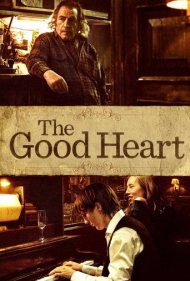 The Good Heart 2009
