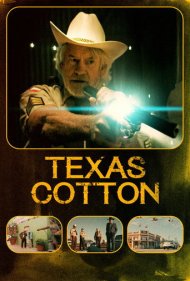 دانلود فیلم Texas Cotton سال 2018 - پنبه تگزاس
