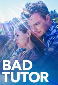 دانلود فیلم Bad Tutor سال 2018 - معلم بد