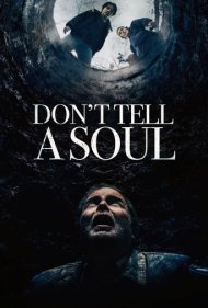 دانلود دوبله فارسی فیلم Don't Tell a Soul سال 2020 - به روح نگو