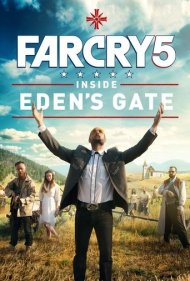 دانلود فیلم Far Cry 5: Inside Eden's Gate سال 2018