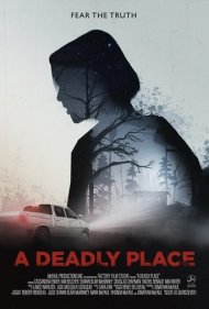 دانلود فیلم A Deadly Place سال 2020 - يه مکان مرگبار