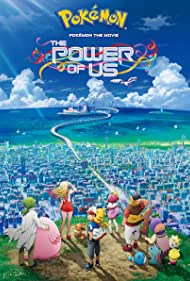 دانلود دوبله فارسی فیلم Pokémon the Movie: The Power of Us سال 2018 - پوکمون: قدرت ما