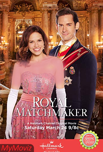 دانلود فیلم Royal Matchmaker سال 2018 - صاحب سلطنت