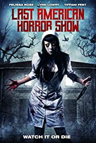 دانلود فیلم Last American Horror Show سال 2018 - آخرین نمایش ترسناک آمریکایی