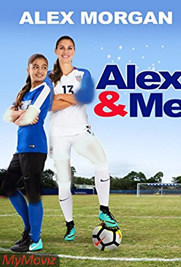 دانلود فیلم Alex & Me سال 2018 - الکس و من