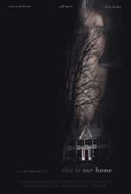 دانلود فیلم This Is Our Home سال 2019