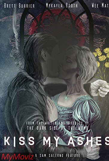 دانلود فیلم Kiss My Ashes سال 2018 - بوسه بر خاکستر من  