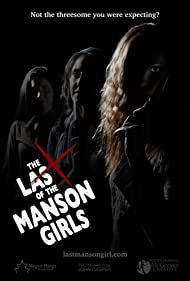 دانلود فیلم The Last of the Manson Girls سال 2018