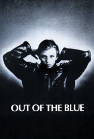 دانلود فیلم Out of the Blue سال 1981 - خارج از آبی