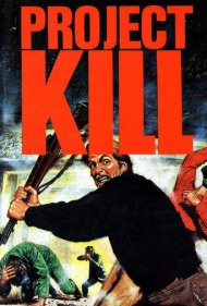 دانلود فیلم Project: Kill سال 1976 - پروژه: کشتار