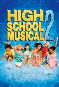 دانلود فیلم High School Musical 2 سال 2007 - دبیرستان موسیقی 2