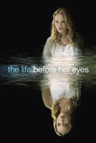 دانلود فیلم The Life Before Her Eyes سال 2007 - زندگی پیش از چشمان او