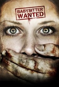 دانلود فیلم Babysitter Wanted سال 2007 - پرستار بچه استخدام می‌شود
