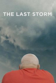 دانلود فیلم The Last Storm سال 2018 - آخرین طوفان