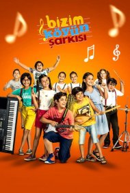 دانلود فیلم Bizim Köyün Şarkısı سال 2018 - آهنگ روستای ما