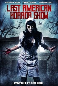 دانلود فیلم Last American Horror Show سال 2018 - آخرین نمایش ترسناک آمریکایی