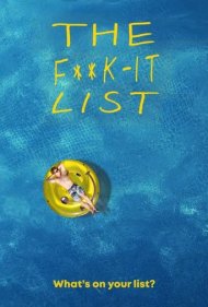 دانلود فیلم The F**k-It List سال 2020