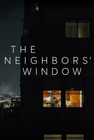 دانلود فیلم The Neighbors' Window سال 2019 - پنجره همسایگان
