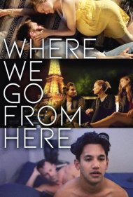 دانلود فیلم Where We Go from Here سال 2019 - از اینجا به کجا می رویم