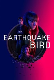 دانلود دوبله فارسی فیلم Earthquake Bird سال 2019 - پرنده زلزله