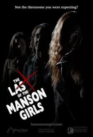 دانلود فیلم The Last of the Manson Girls سال 2018