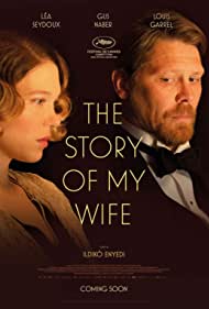 دانلود فیلم The Story of My Wife سال 2021 - داستان همسرم