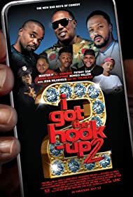 دانلود فیلم I Got the Hook Up 2 سال 2019