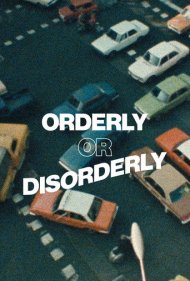 Orderly or Disorderly? 1981