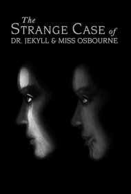 دانلود فیلم The Strange Case of Dr. Jekyll and Miss Osbourne سال 1981 - پرونده عجیب دکتر جکیل و دوشیزه آزبورن