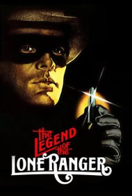 دانلود فیلم The Legend of the Lone Ranger سال 1981 - افسانه رنجر تنها