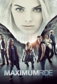 دانلود فیلم Maximum Ride سال 2016 - مکسیمم راید