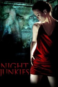 دانلود فیلم Night Junkies سال 2007 - معتادان شب