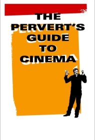دانلود فیلم The Pervert's Guide to Cinema سال 2006 - راهنمای سینما برای منحرفین