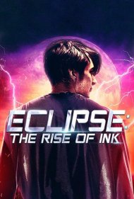دانلود فیلم Eclipse: The Rise of Ink سال 2018 - کسوف: ظهور مرکب