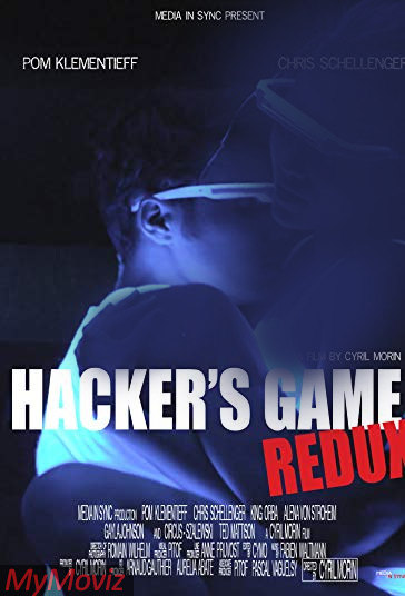 دانلود فیلم Hacker's Game Redux سال 2018 - هکر بازی