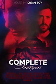 دانلود فیلم Complete Strangers سال 2020