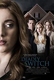 دانلود فیلم Deadly Switch سال 2019