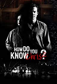 دانلود فیلم How Do You Know Chris? سال 2020 - کریس را از کجا میشناسی ؟